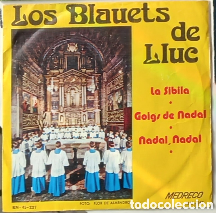 Disques de vinyle: LOS BLAUETS DE LLUC &rdquo;LA SIBILA + GOIGS DE NADAL + NADAL, NADAL&rdquo; SINGLE 1971