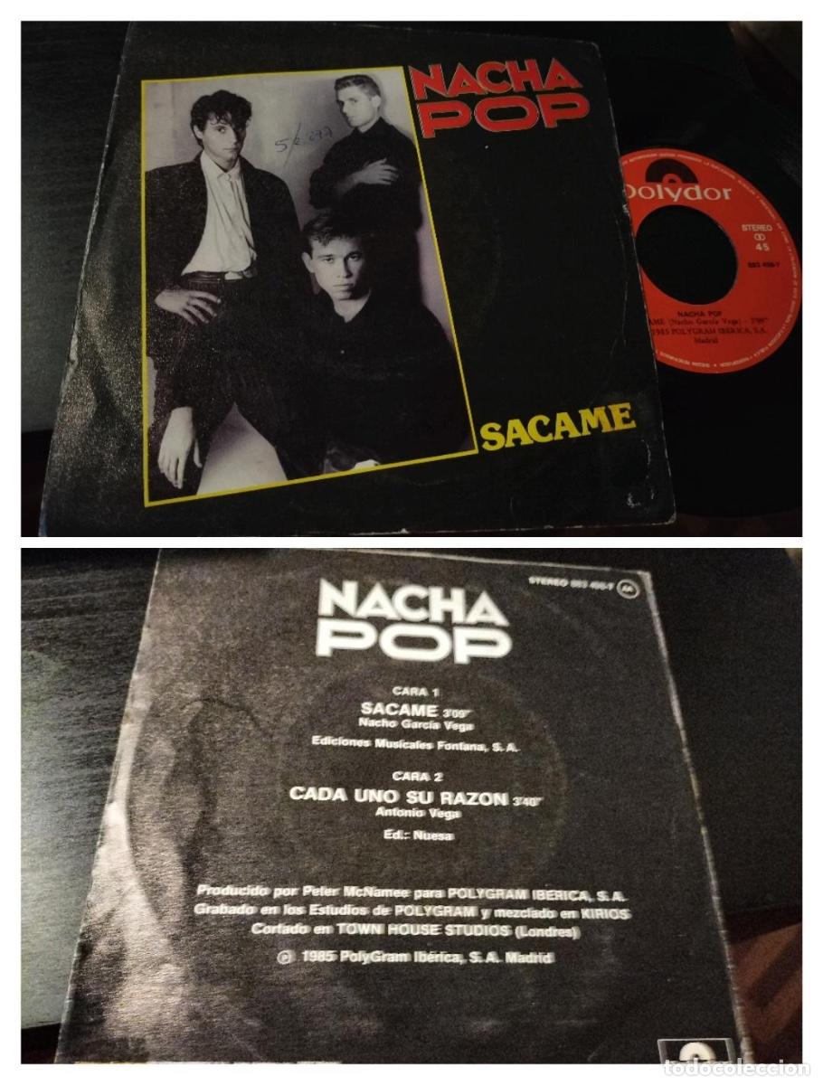 Discos de vinilo: NACHA POP - SACAME 7&rdquo; SINGLE POLYDOR 1986 - Foto 1