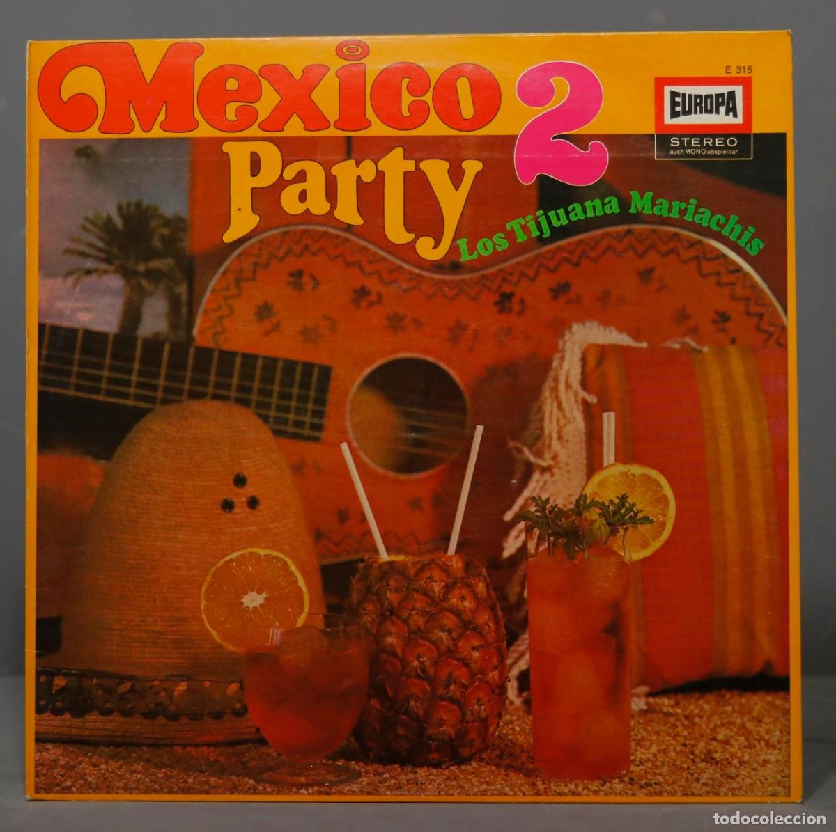 Discos de vinilo: LP. Los Tijuana Mariachis &ndash; Mexico Party 2 - Foto 1