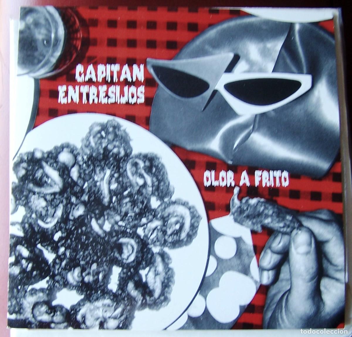 Discos de vinilo: CAPIT&Aacute;N ENTRESIJOS - OLOR A FRITO 7&rdquo; - Foto 1