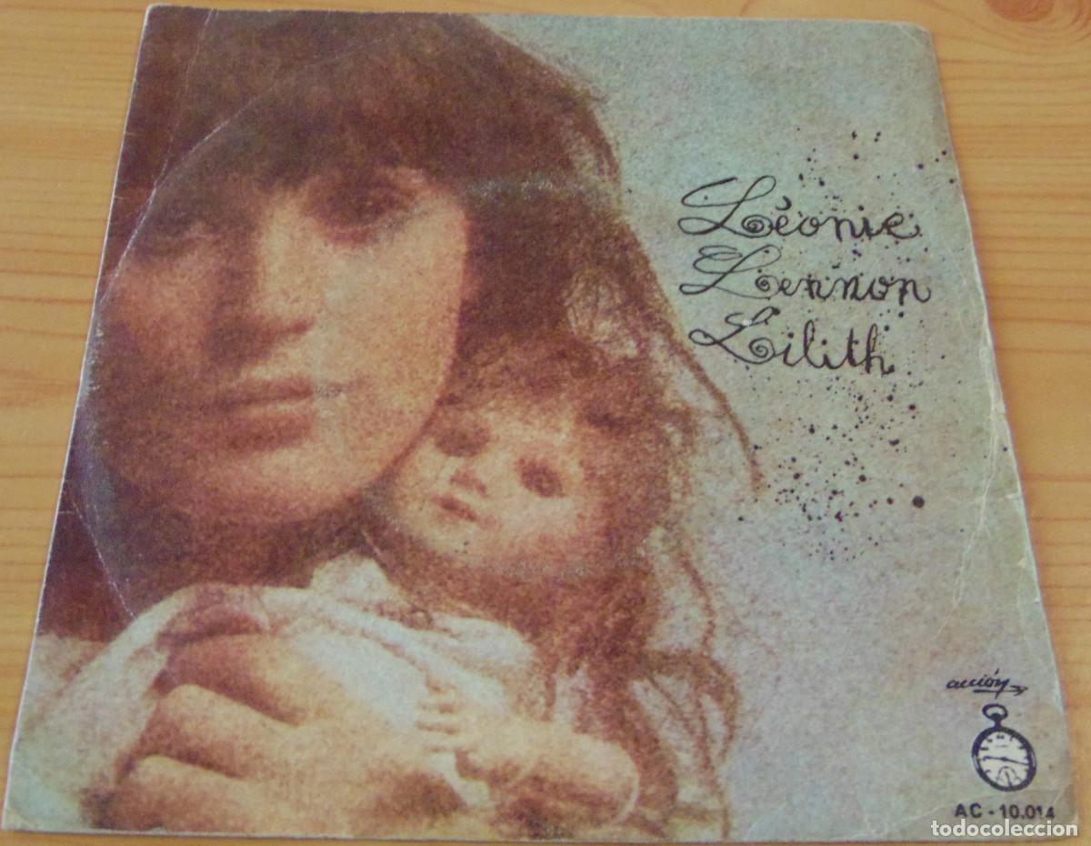 Discos de vinilo: L&eacute;onie &ndash; Lennon / Lilith - SINGLE ACCION 1972 - Foto 1