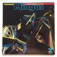 Discos de vinilo: CHARLES MINGUS – NEW TIJUANA MOODS , 2 LPS USA 1986 BLUEBIRD