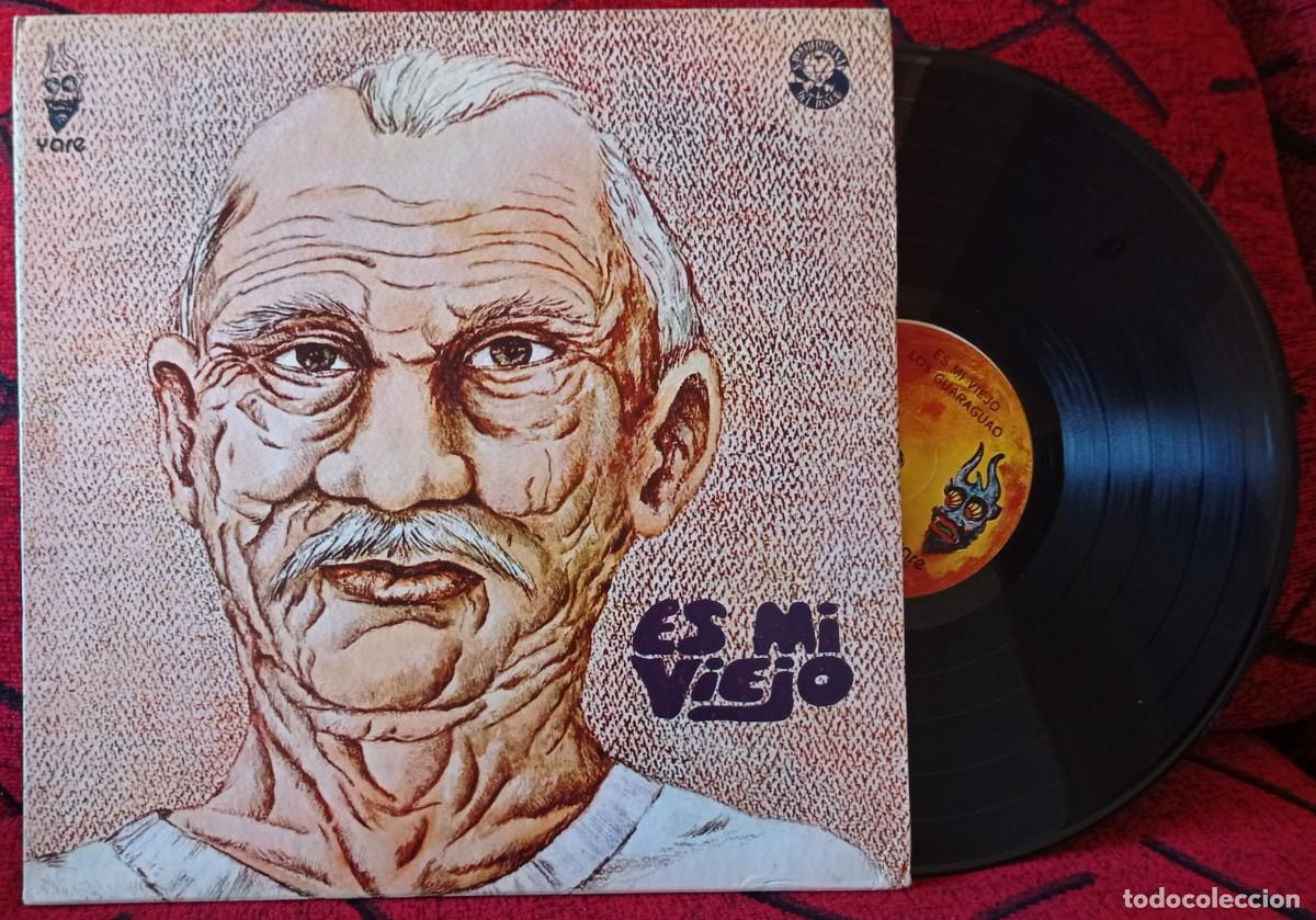 Discos de vinilo: LOS GUARAGUAO **Es Mi Viejo ** VINILO ORIGINAL 1974 VENEZUELA LP
