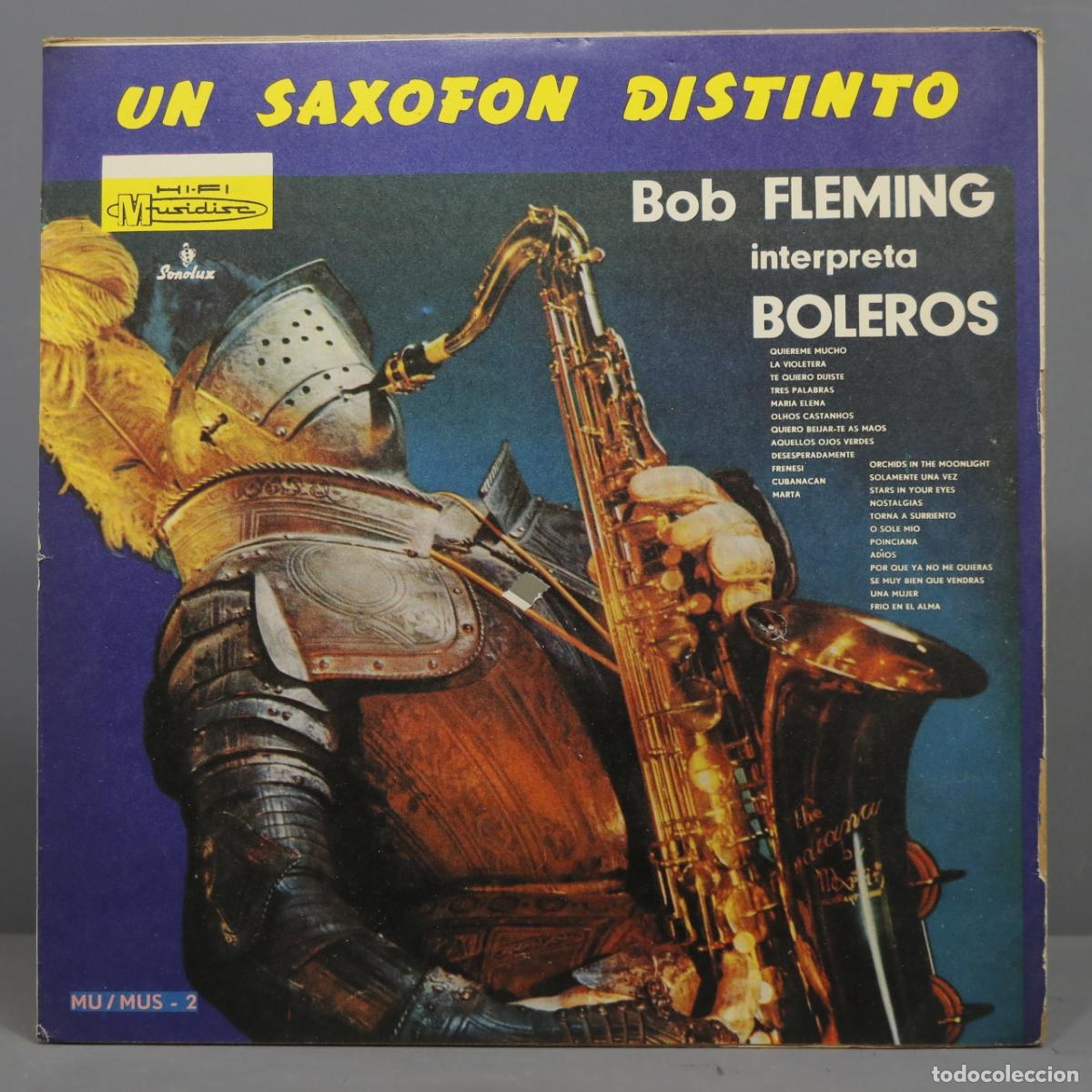 Discos de vinilo: LP. Bob Fleming &ndash; Un Saxof&oacute;n Distinto (Interpreta Boleros) - Foto 1