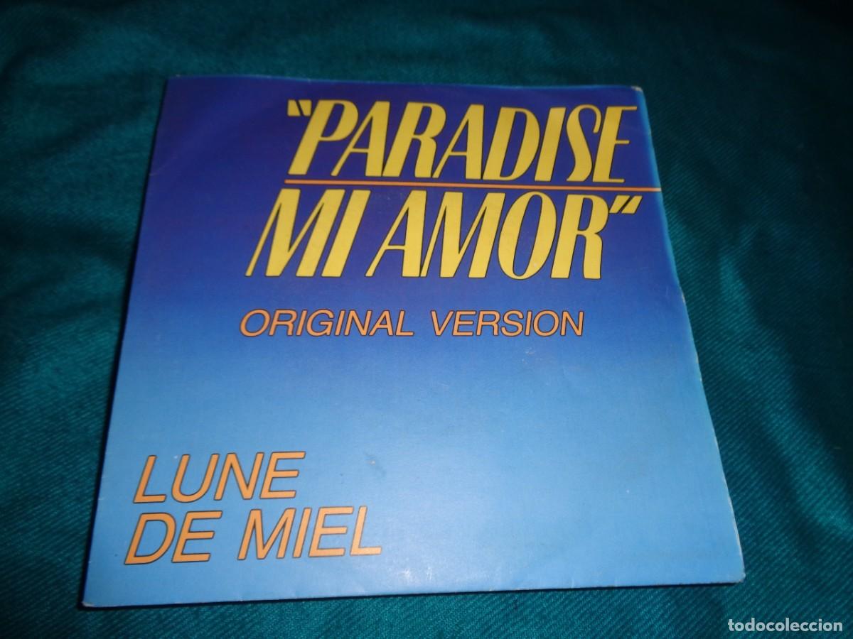 Vinyl records: LUNE DE MIEL. PARADISE MI AMOR. ORIGINAL VERSION. AA MUSIC, 1984. EDC. BELGICA. IMPECABLE(#)