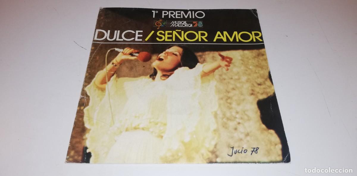 Dischi in vinile: S15-Dulce - Se&ntilde;or Amor (7&rdquo;, Single) - PORT VG DISC VG