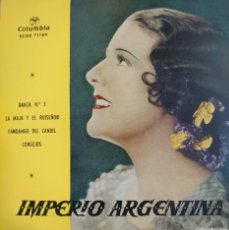 Discos de vinilo: IMPERIO ARGENTINA EP EDITADO EN ESPAÑA SELLO COLUMBIA AÑO 1959...DEL FILM GOYESCAS