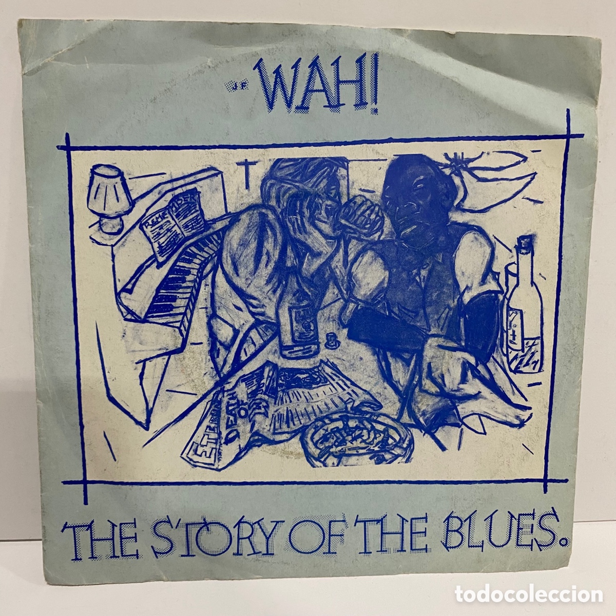 Discos de vinilo: Wah! - The Story Of The Blues (7&rdquo;, Single)