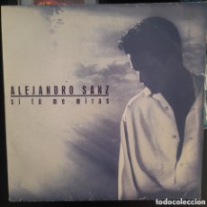 Discos de vinilo: ALEJANDRO SANZ – SI TÚ ME MIRAS. VINILO, LP, ALBUM 1993 ALEMANIA