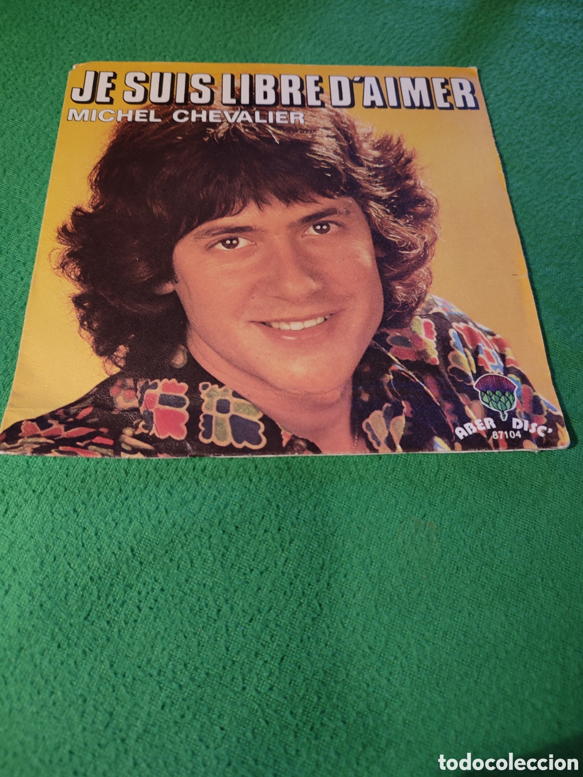 Discos de vinilo: Michel Chevalier - Je Suis libre D aimer - Foto 1