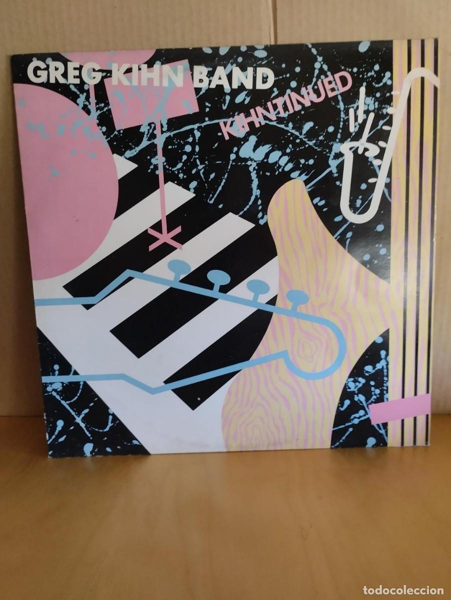 Discos de vinilo: GREG KIHN BAND ---- KIHNTINUED - Foto 1