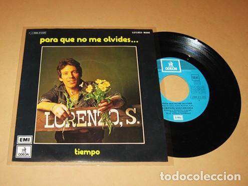 Discos de vinilo: LORENZO SANTAMARIA - PARA QUE NO ME OLVIDES - SINGLE - 1975