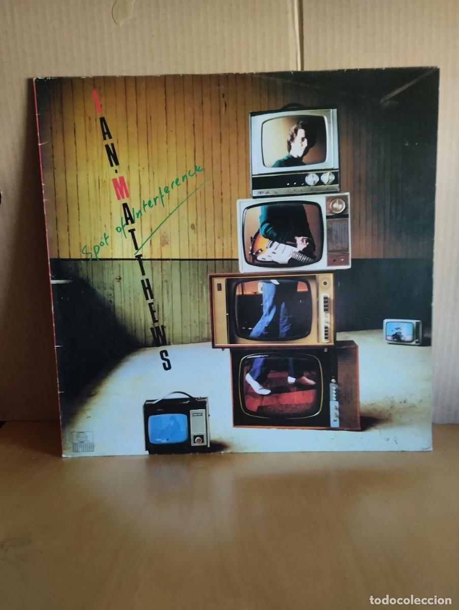 Discos de vinilo: IAN MATTHEWS --- SPOT OF INTERFERENCE - Foto 1