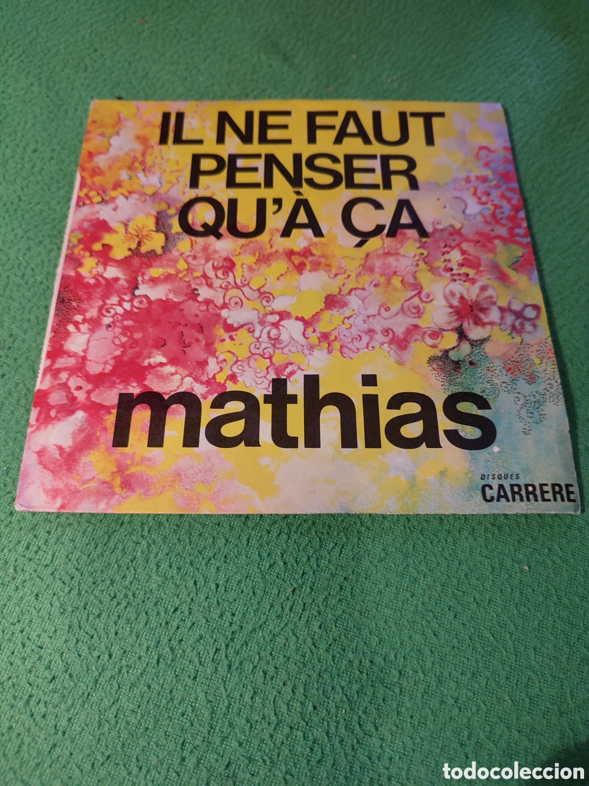 Discos de vinilo: Mathias - Il be faut penser qua ca - Foto 1