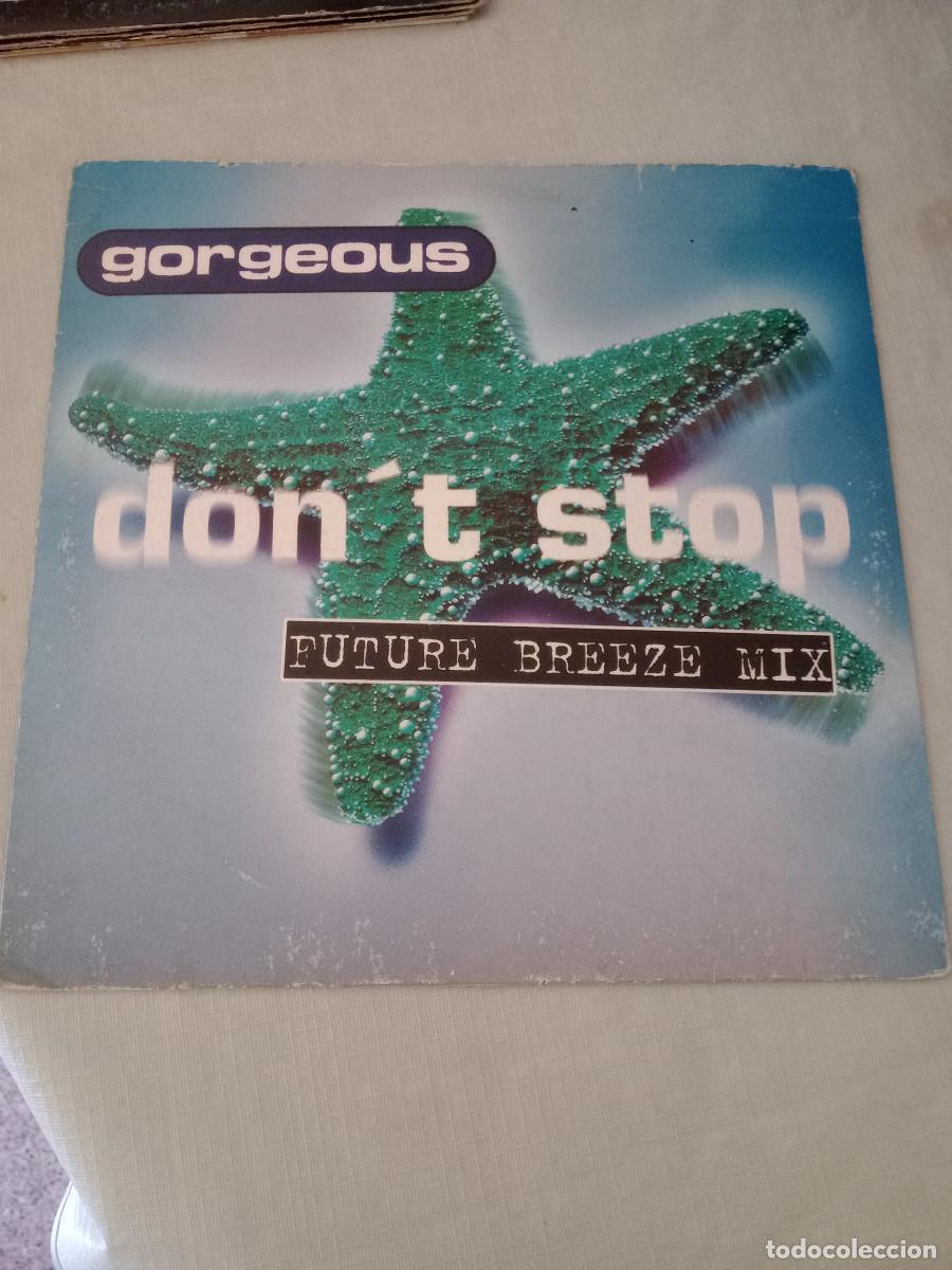 Discos de vinilo: Gorgeous &ndash; Dont Stop (Future Breeze Mix) MAXI 12 - Foto 1