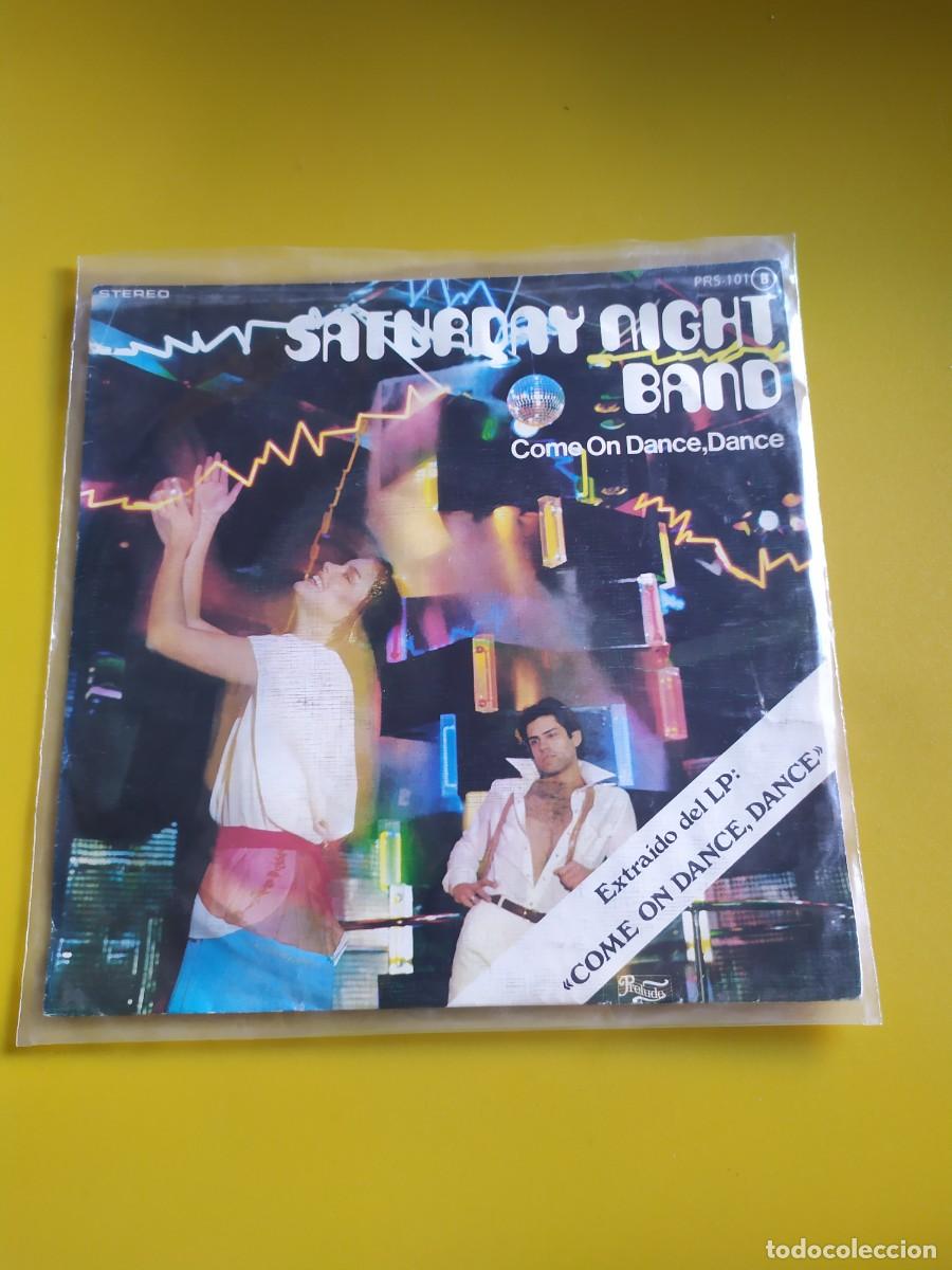 Disques de vinyle: Saturday Night Band - Touch me on my hot spot / Come on dance, dance 1978