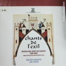 Discos de vinilo: CHANTS DE L'EXIL - MUSICIENS JUIFS EN EUROPE 1200-1600 - BOSTON CAMERATA JÖEL COHEN - LP ERATO 1981