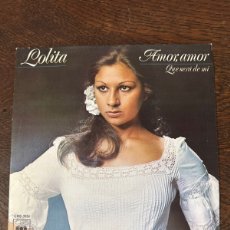 Discos de vinilo: LOLITA - AMOR, AMOR / QUE SERÁ DE MI 1975 CBS