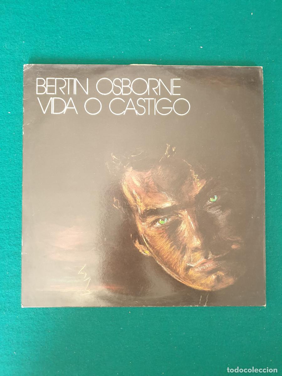 Discos de vinilo: Bert&iacute;n Osborne &ndash; Vida O Castigo - Foto 1