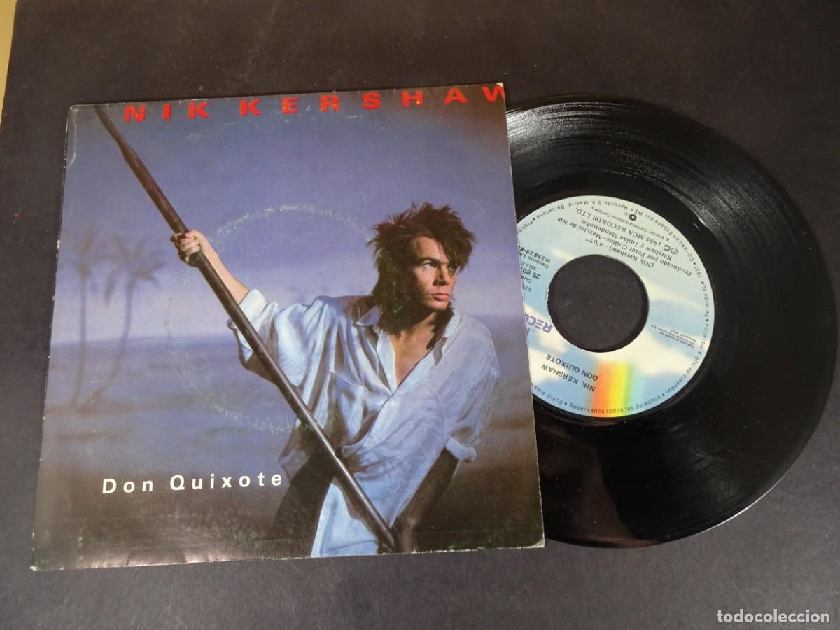 Discos de vinilo: SINGLE , NIK KERSHAW DON QUIXOTE, VER FOTOS