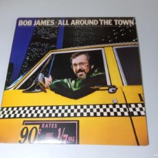 Discos de vinilo: VINILO BOB JAMES ALL AROUND THE TOWN DOBLE LP