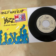Discos de vinilo: YAZZ - THE ONLY WAY IS UP 7” SINGLE VINILO 1988 SPAIN PROMOCIONAL
