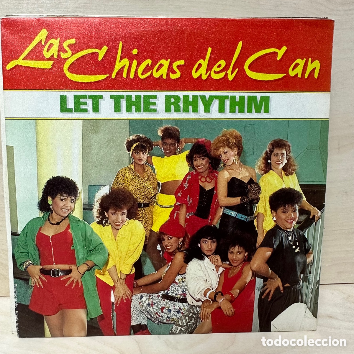Discos de vinilo: Las Chicas Del Can - Let The Rhythm (7&rdquo;, Single) - Foto 1