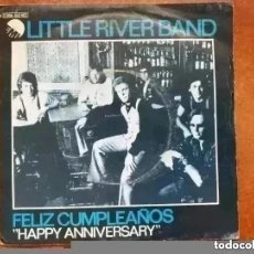 Discos de vinilo: LITTLE RIVER BAND - FELIZ CUMPLEAÑOS (SG) 1978