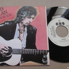 Discos de vinilo: BOB DYLAN - SAVED / ARE YOU READY. SINGLE, SPANISH 1980 7” PROMO EDITION. IMPECABLE (NM)