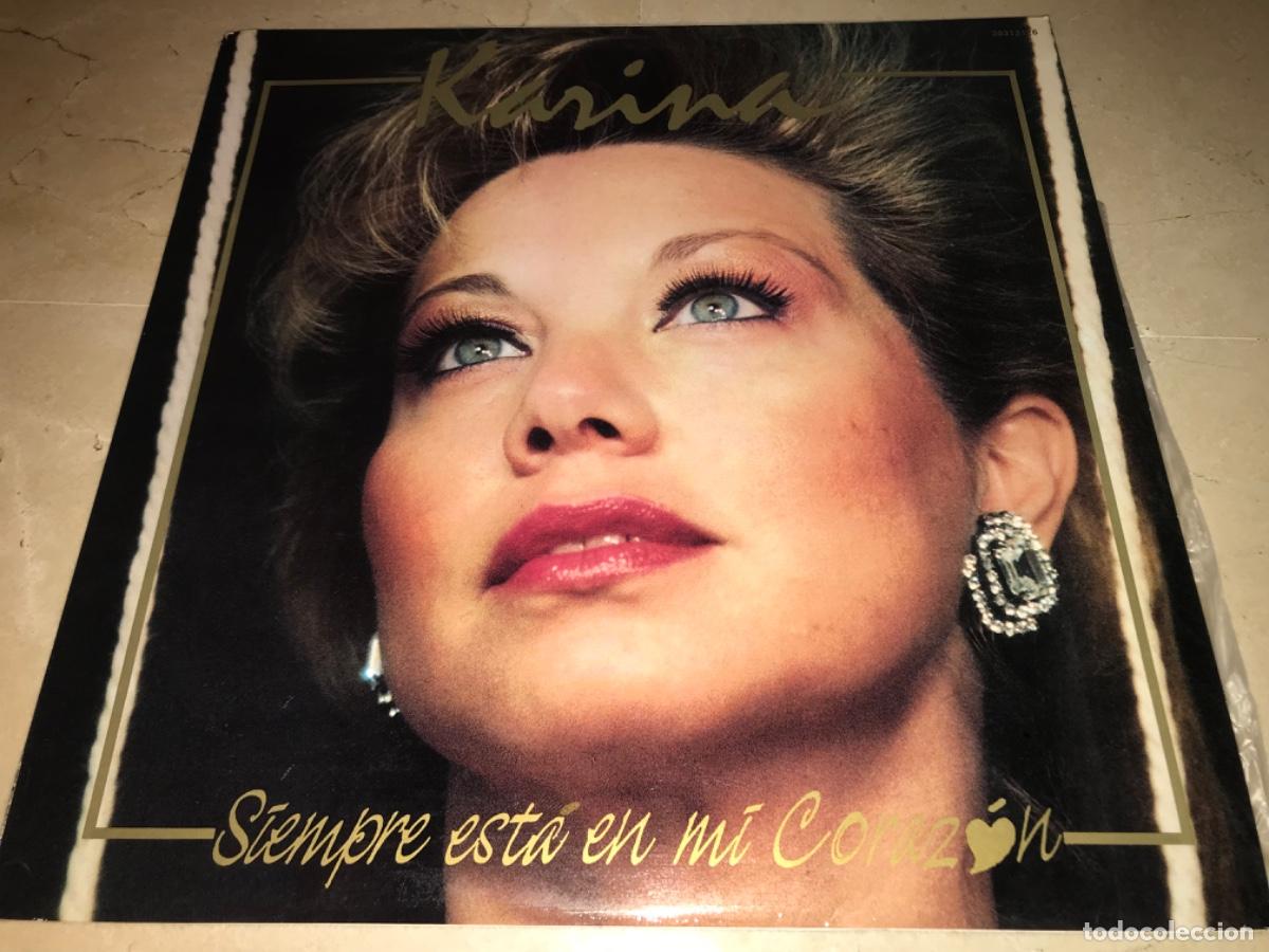 Disques de vinyle: KARINA-SIEMPRE ESTA EN MI CORAZON-ORIGINAL 1987-EN EXCELENTE ESTADO