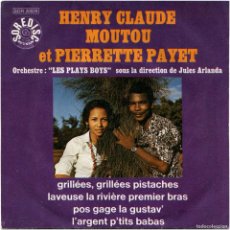 Discos de vinilo: HENRI-CLAUDE MOUTOU & PIERRETTE PAYET - GRILLÉES, GRILLÉES PISTACHES - EP FRANCE - SOREDISC REUNION