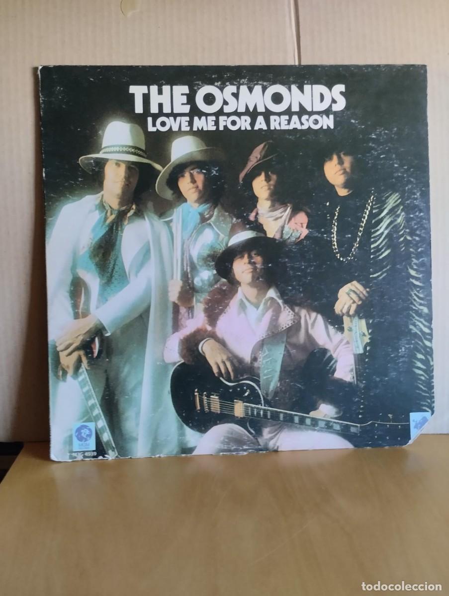 Discos de vinilo: THE OSMONDS ---- LOVE ME FOR A REASON - Foto 1