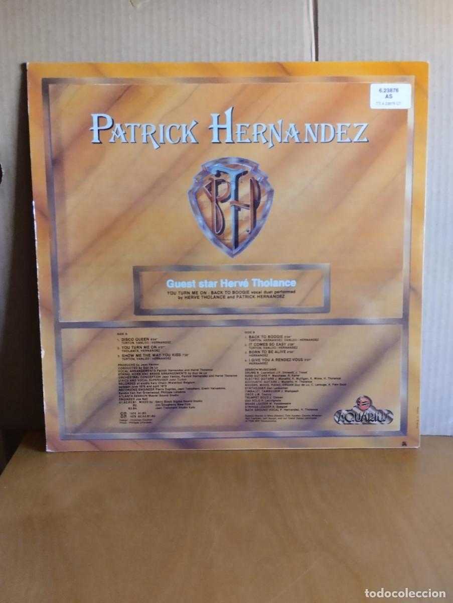Discos de vinilo: PATRICK HERNANDEZ ---- BORN TO BE ALIVE - Foto 2