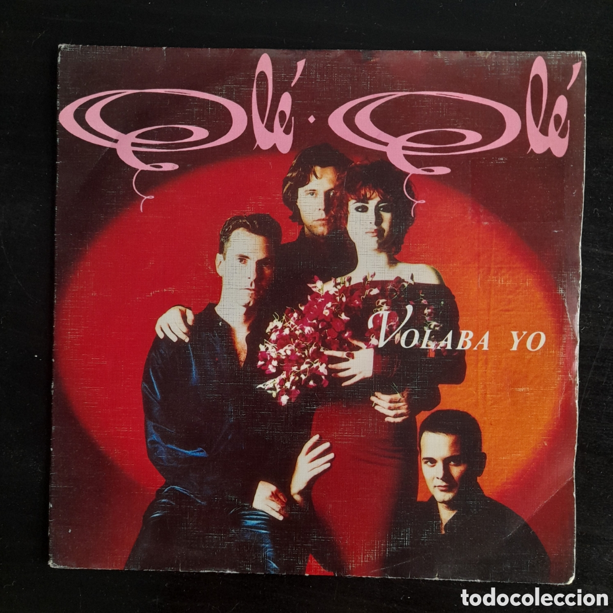 Discos de vinilo: Ol&eacute; Ol&eacute; &ndash; Volaba Yo. Vinilo, 7&rdquo;, Single 1992 Espa&ntilde;a - Foto 1