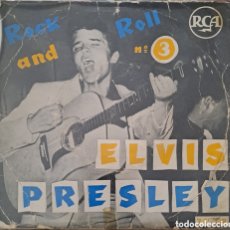 Discos de vinilo: MUY DIFICIL! ELVIS PRESLEY – ROCK AND ROLL N°3. RCA – 75 309, RCA – A 75.309. 7”,. FRANCE. LGS.2