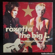 Discos de vinilo: ROXETTE – THE BIG L. VINILO, 12”, 45 RPM 1991 ALEMANIA