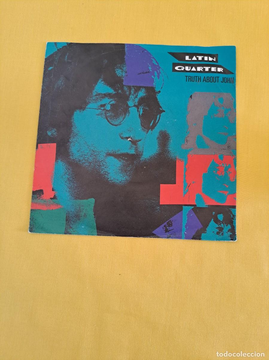 Discos de vinilo: LATIN QUARTER - TRUTH ABOUT JOHN - SINGLE BMG ARIOLA 1990 - Foto 1