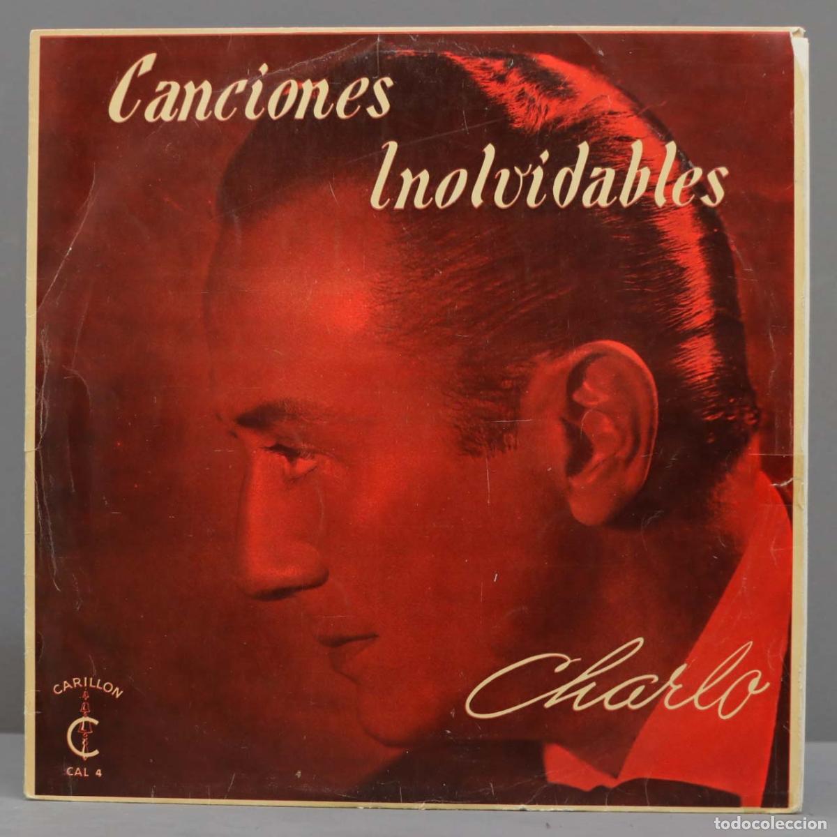 Discos de vinilo: LP. CHARLO. CANCIONES INOLVIDABLES - Foto 1