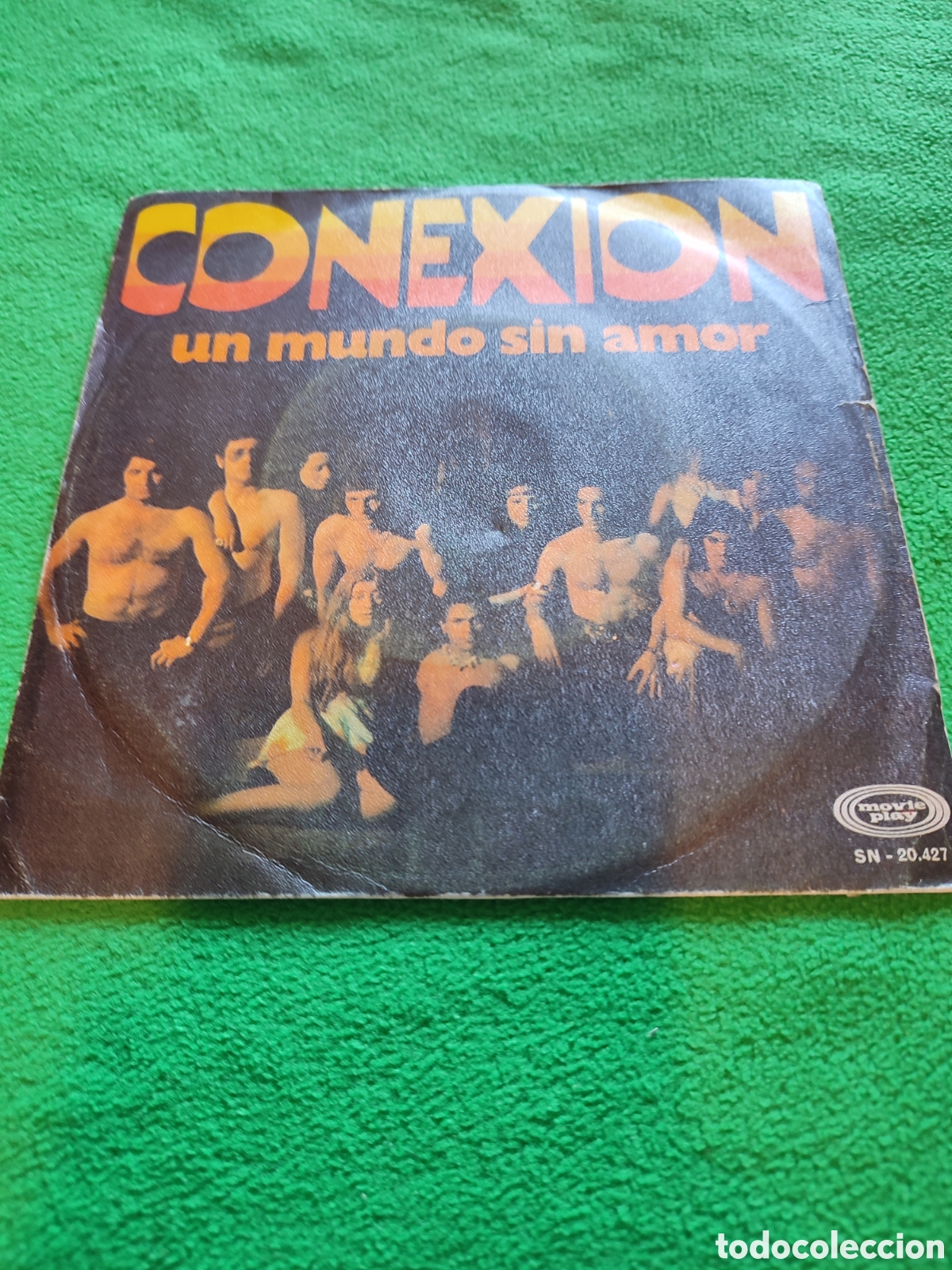 Discos de vinilo: Conexi&oacute;n - Un mundo sin amor - Foto 1