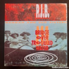 Discos de vinilo: P.J.B. FEAT. HANNAH AND HER SISTERS – BRIDGE OVER TROUBLED WATER. VINILO, 7”, 45 RPM, SINGLE, PROMO.