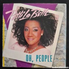 Discos de vinilo: PATTI LABELLE – OH, PEOPLE / LOVE ATTACK. 1986, ESPAÑA. VINILO, 7”, SINGLE, 45 RPM