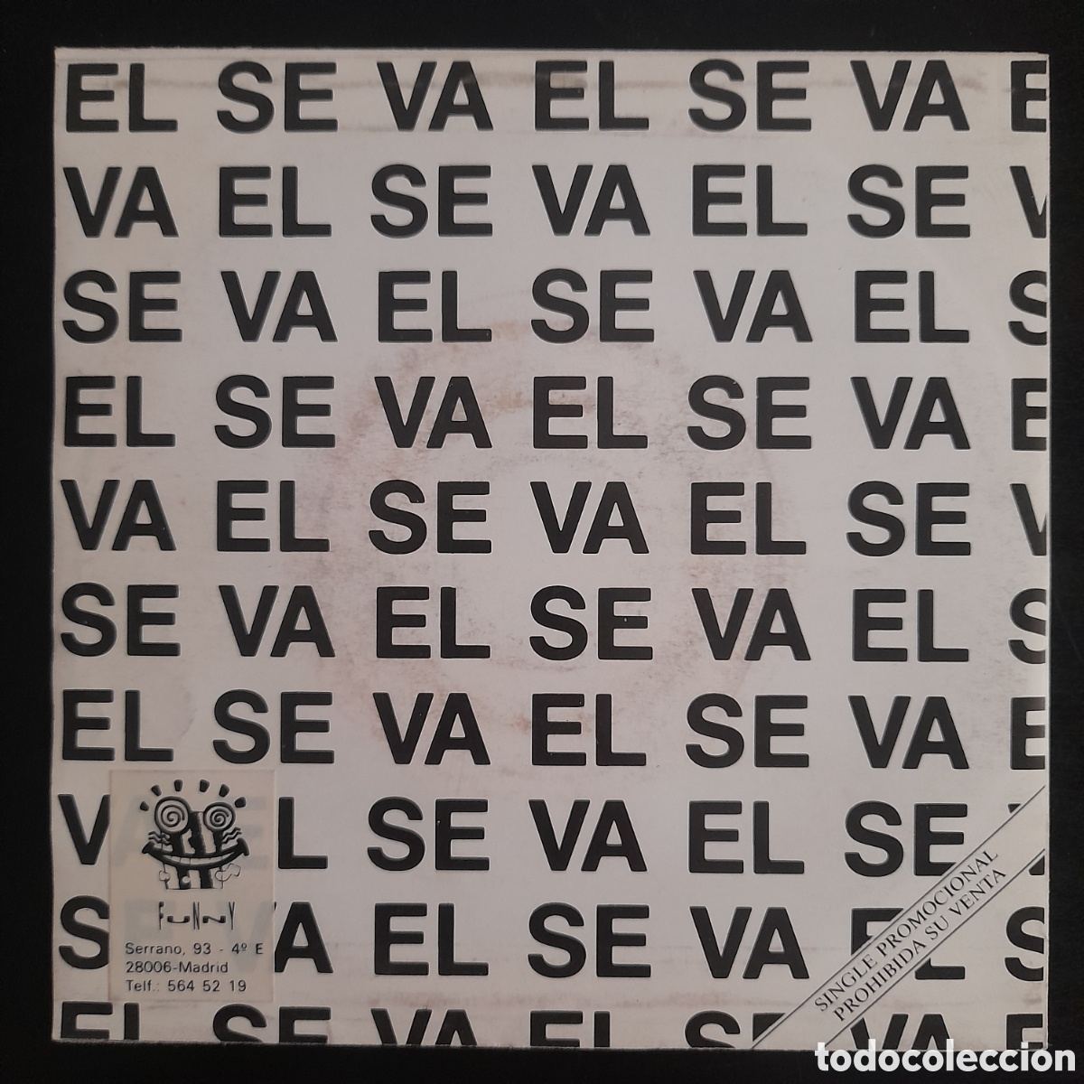 Discos de vinilo: Los P&aacute;jaros &ndash; &Eacute;l Se Va. Vinilo, 7&rdquo; - Foto 2