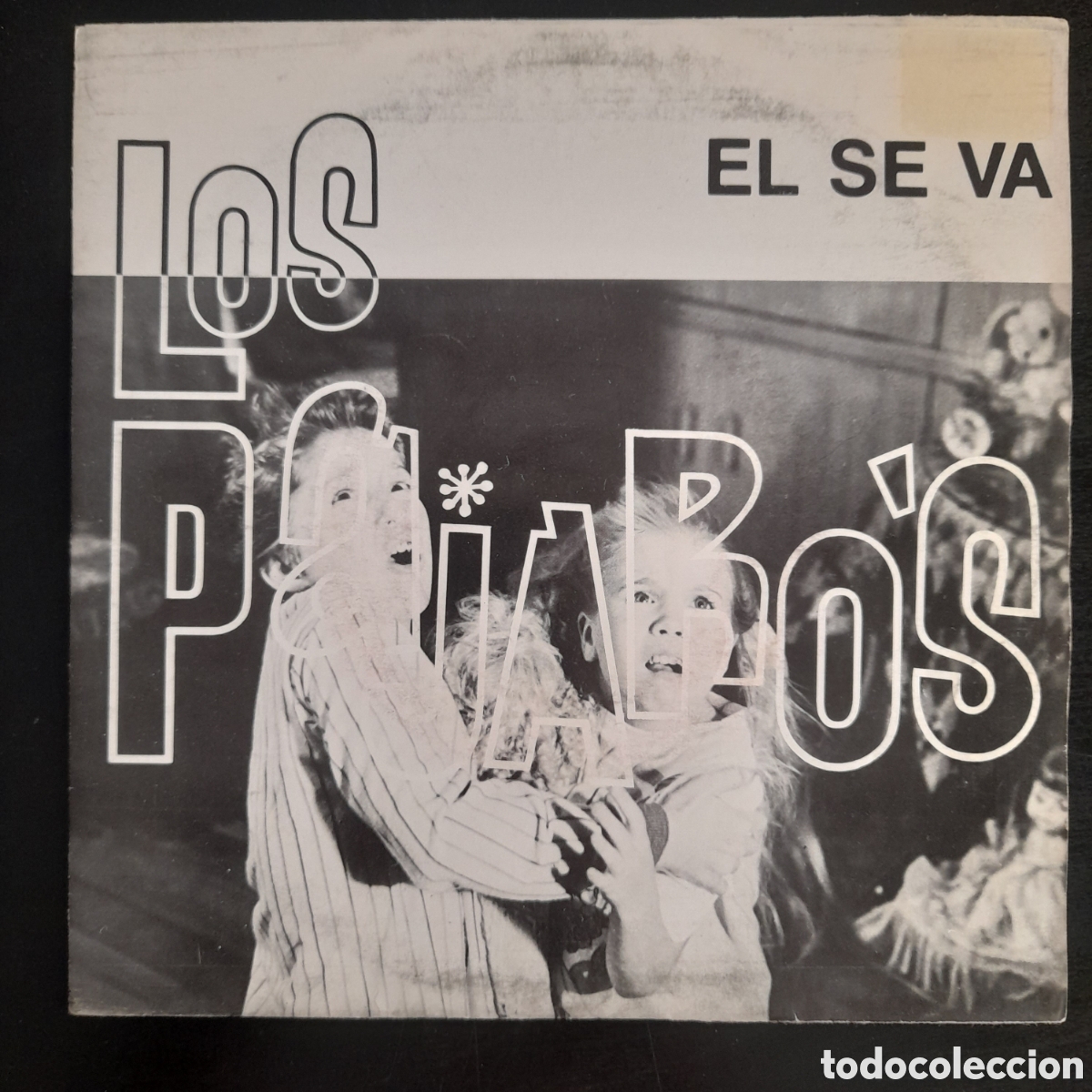 Discos de vinilo: Los P&aacute;jaros &ndash; &Eacute;l Se Va. Vinilo, 7&rdquo; - Foto 1
