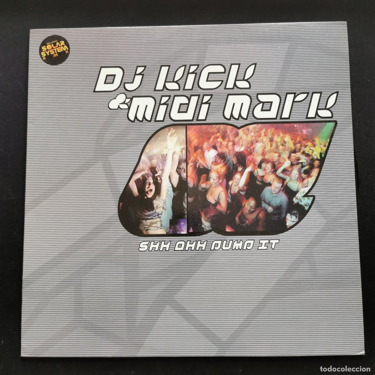 Discos de vinilo: DJ KICK & MIDI MARK - SHH AHH PUMP IT - Foto 1