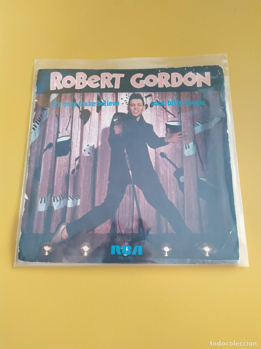Discos de vinilo: Robert Gordon - Its only Make Believe / Rock Billy Boogie 1979 - Foto 1