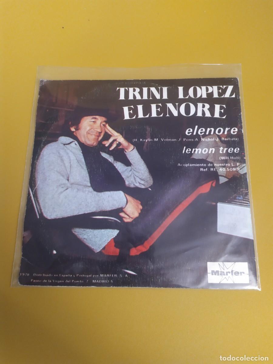 Discos de vinilo: Trini L&oacute;pez - Elenore / Lemon tree 1978 - Foto 2