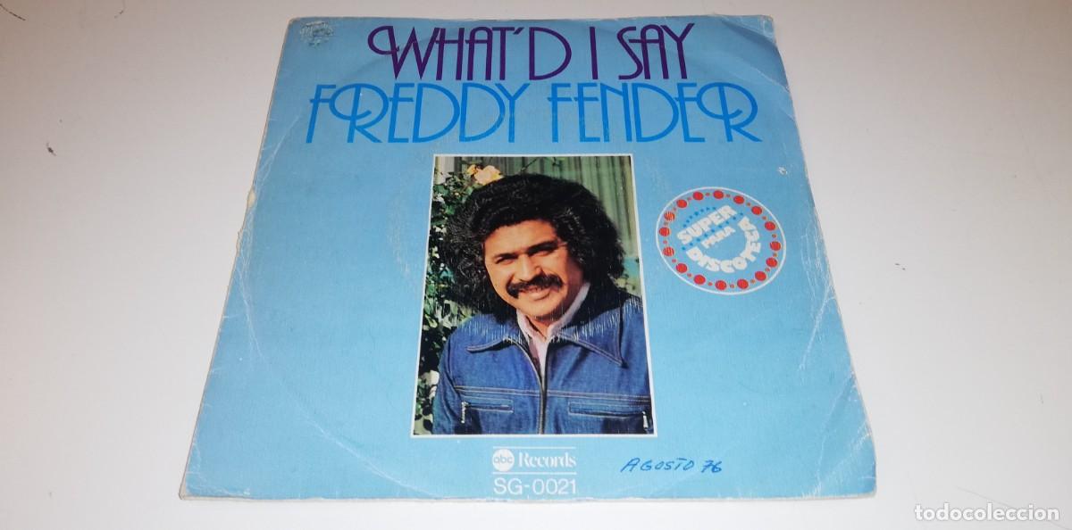 Dischi in vinile: S17-Freddy Fender - What'd I Say (7&rdquo;, Single) - POR G+ DIS VG