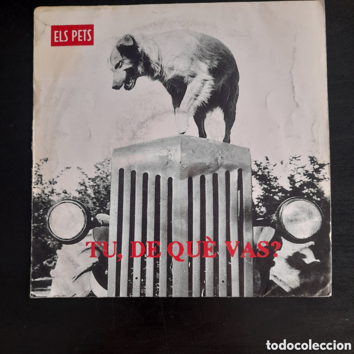 Discos de vinilo: Els Pets &ndash; Tu, De Qu&egrave; Vas?. Vinilo, 7&rdquo; 1989 - Foto 1
