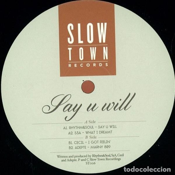Discos de vinilo: Various &ndash; Say U Will-SPAIN-2014-MAXI - Foto 1