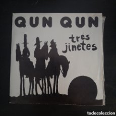 Discos de vinilo: QUN QUN – TRES JINETES. VINILO, 7”, 45 RPM, SINGLE, PROMO 1989